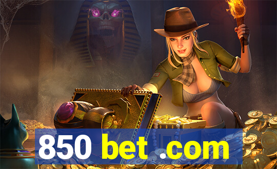 850 bet .com